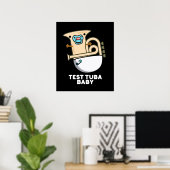 テストゥバベビーおもしろいサイエンスTuba Pun Dark BG ポスター (ホームオフィス)