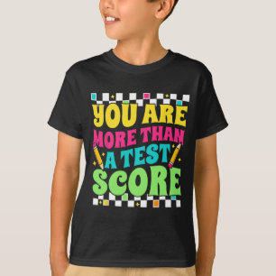 テストスコアのテスト日の先生テスト以上 Tシャツ