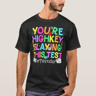 テストデー+あなたはこのテスト+受験を制覇している Tシャツ