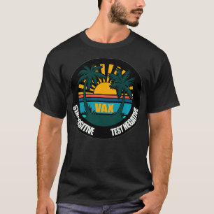 テスト前向きの負の値を維持 Tシャツ