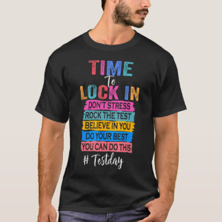 テスト当日はこれで完璧 国家試験の時間は決まった Tシャツ