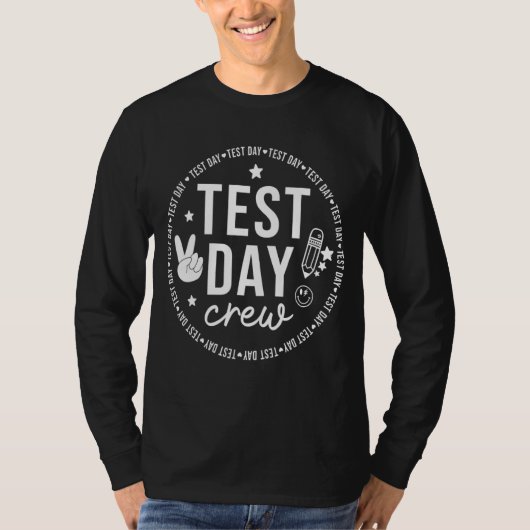 テスト日クルー先生学生テスト日テストDa Tシャツ (正面)