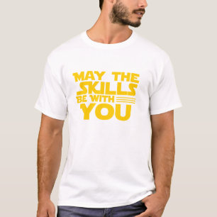 テスト日テストあなたの学校でスキルがあるかもしれない Tシャツ