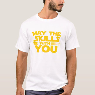 テスト日テストあなたの学校でスキルがあるかもしれない Tシャツ