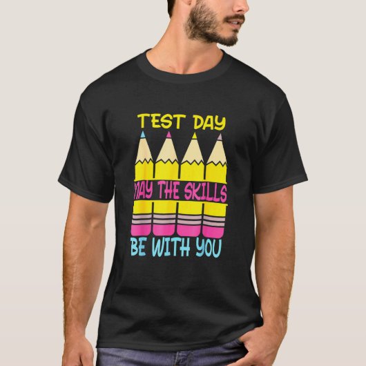 テスト日テスト日Teとスキルがある可能性がある Tシャツ (正面)