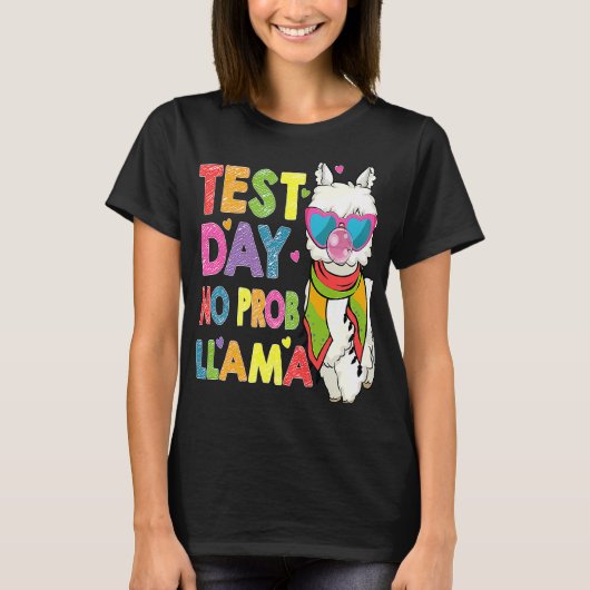 テスト日No Prob LlamaかわいいLlama先生テスト Tシャツ (正面)