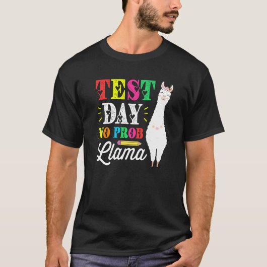 テスト日No Prob Llamaテスト日テスト教え日 Tシャツ (正面)