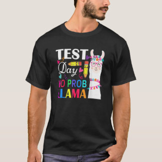 テスト日No Prob Llama先生テスト3 Tシャツ