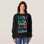 テスト日No Prob Llama Tyeダイ先生テスト日 スウェットシャツ (正面フル)