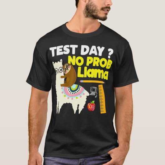 テスト日No ProbLlamaおもしろい試験(スロースとLl) Tシャツ (正面)