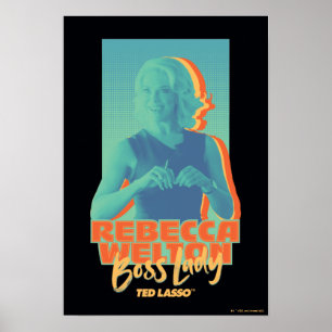 テッドなげなわ Rebecca Weltonボスレディーグラフィック ポスター