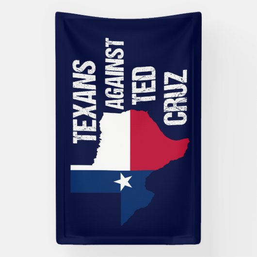 テッド・クルス・テキサス州民主党員に対するテキサス州 横断幕 (縦)
