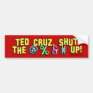 テッドCruzは、@%&#を締めました! バンパーステッカー