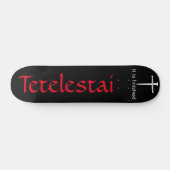テテレスタイ・スリーナイルス クリスチャン スケートボード (横)