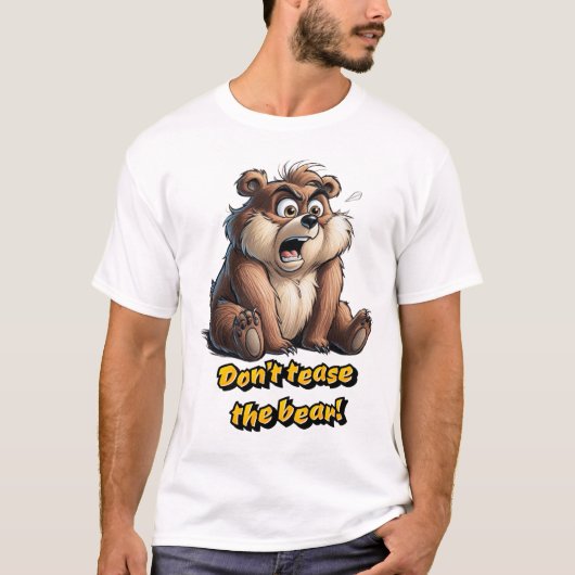 テディベアをからかわない – チャームとユーモア Tシャツ (正面)
