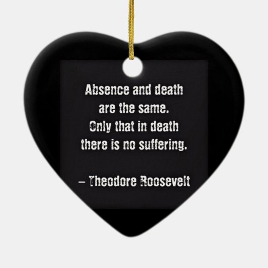 テディルーズベルト引用文 – 不在と死 セラミックオーナメント (裏面)