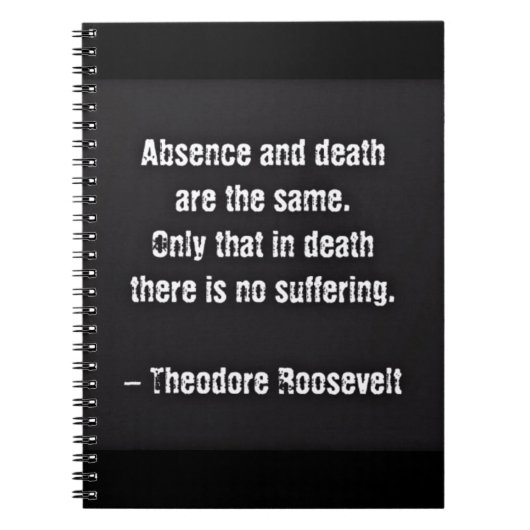 テディルーズベルト引用文 – 不在と死 ノートブック (正面)