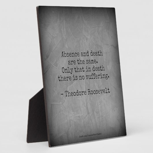 テディルーズベルト引用文 – 不在と死 フォトプラーク (側面)
