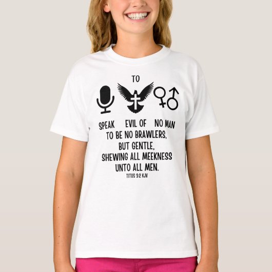 テトス3:2 KJVバイブル聖句聖なる書物、 経典引用文ガールズ Tシャツ (正面)