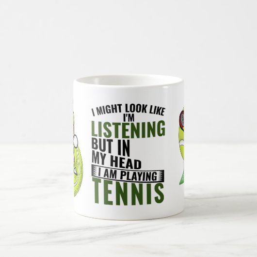 テニスおもしろいことわざ私の頭は遊テニス コーヒーマグカップ (中央)
