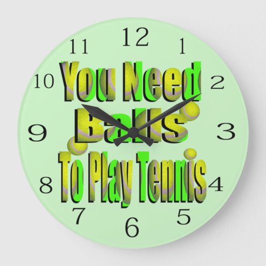 テニスおもしろいはボールが必要だ。 ラージ壁時計 (正面)