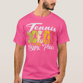 テニスが私のハッピープレイス Tシャツ