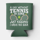 テニスのないおもしろい引用文パーソナライズされた 缶クーラー (正面)