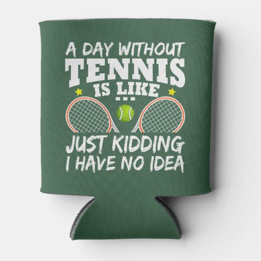 テニスのないおもしろい引用文パーソナライズされた 缶クーラー (正面)