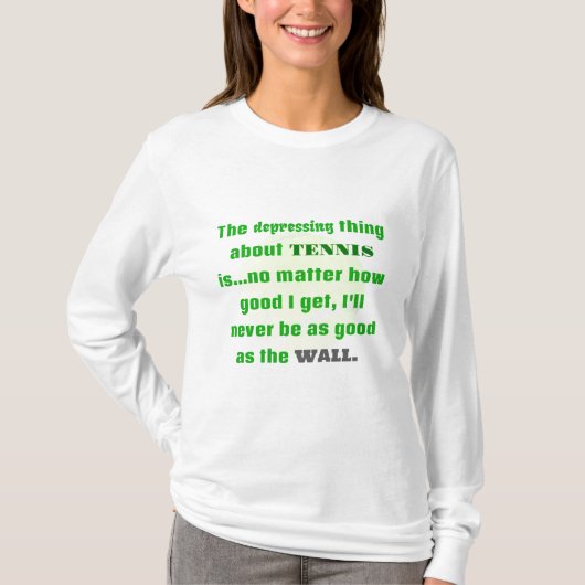 テニスのジョークのギフトfor笑 tシャツ (正面)
