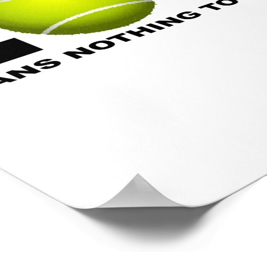 テニスのファンにとって愛は何の意味も持たない ポスター (角)