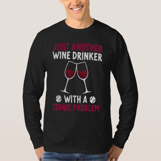 テニスの問題を抱えたもう一つのワインの飲み屋 Tシャツ (正面)