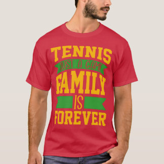 テニスはただのゲーム 家族は永遠に贈り物 家族 Tシャツ