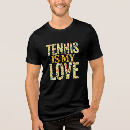 テニスは私の愛 トライブレンドＴシャツ