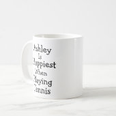 テニスをしている時が一番幸せ コーヒーマグカップ (正面左)