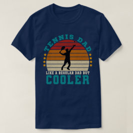 テニスパパ普通のパパのようだがクール Tシャツ