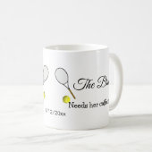 テニス花嫁がカフェイン修理を必要 コーヒーマグカップ (正面右)