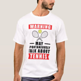テニス警告について自発的に話す Tシャツ