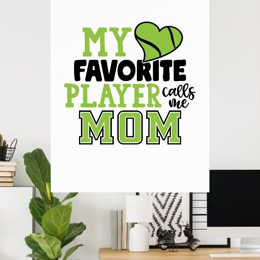 テニス選手 |私のお気に入りのプレイヤーは母に電話 ポスター (ホームオフィス)