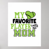 テニス選手 |私のお気に入りのプレイヤーは母に電話 ポスター (正面)