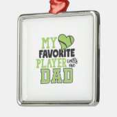 テニス選手 |自分のお気に入りのプレイヤーがパパに電話 メタルオーナメント (左)