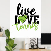 テニス選手 | Live Love Tennis ポスター (ホームオフィス)