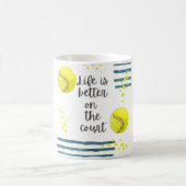 テニス・ライフはコートの方が良い コーヒーマグカップ (中央)