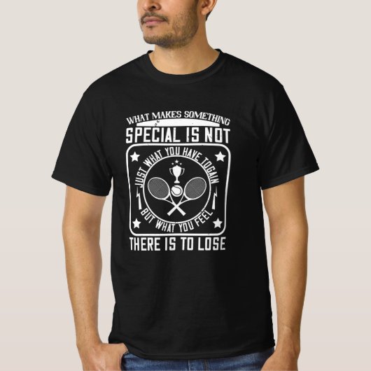 テニス - 何が特別なの? Tシャツ (正面)