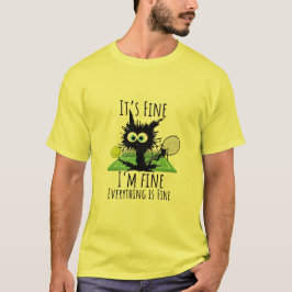 テニス 私は大丈夫です 全てうまくいっています 面白い Tシャツ