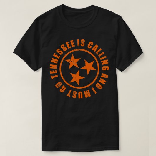 テネシーが電話してきて、私は行かなければならない Tシャツ (デザイン正面)