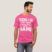 テノールは私の名前の飲料水は私のゲームオペラSである Tシャツ (正面フル)