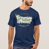 テラリウム愛好家 - 土壌の生物多様性について語ろう Tシャツ (正面)