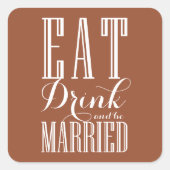 テラ食べコタ、飲み物と食べ結婚した物結婚の スクエアシール (正面)