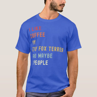 テリアおもしろいーレトロ犬とコーヒー愛好家の玩具 Tシャツ