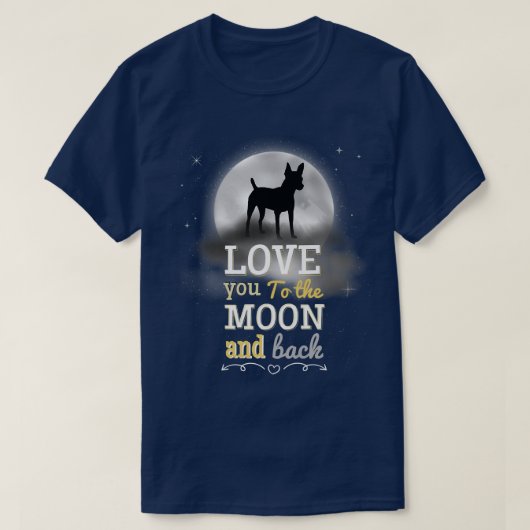テリア犬が月のプレミに愛するアメリカの玩具 Tシャツ (デザイン正面)